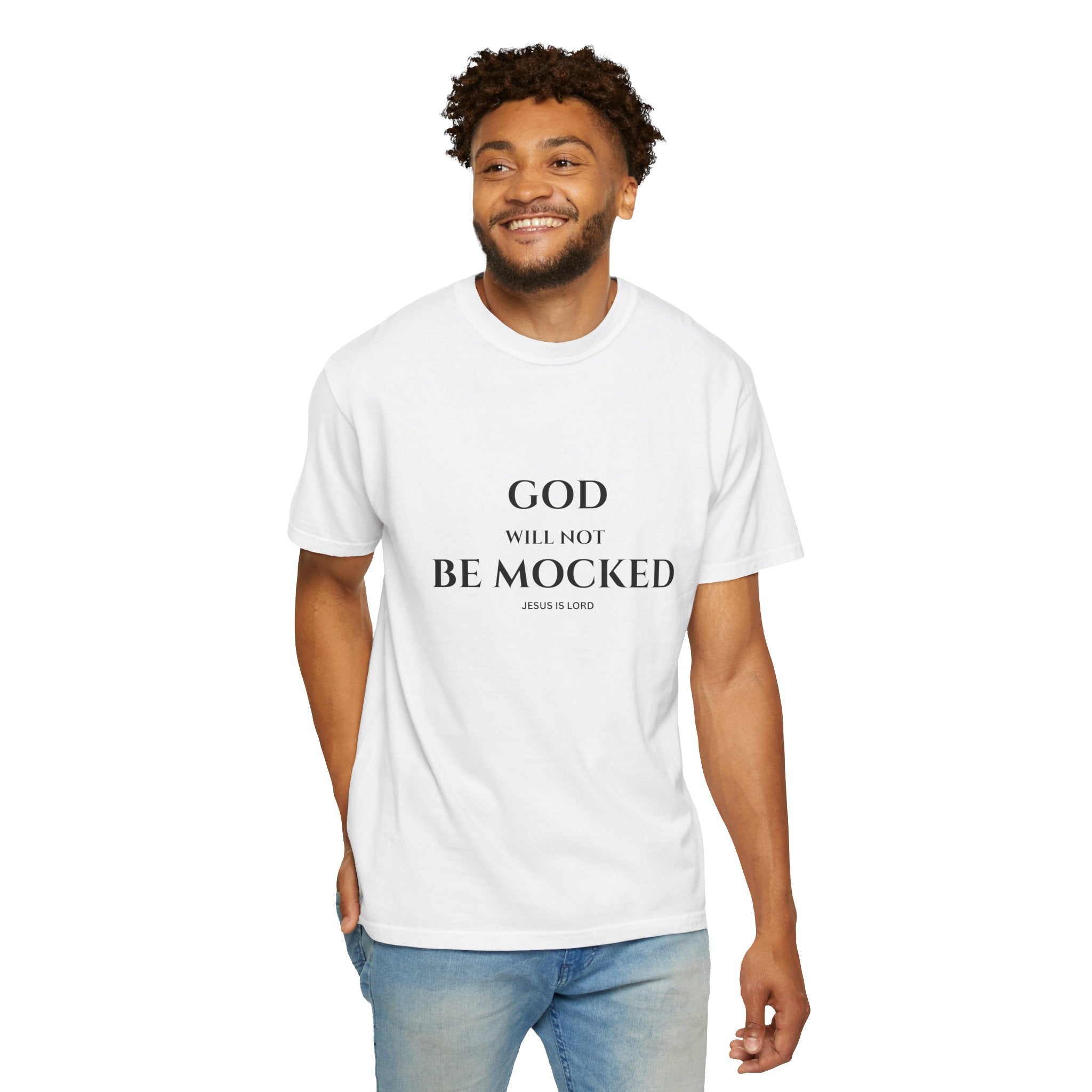 God Will Not Be Mocked Christian T-Shirt | Faith-Based Unisex Tee