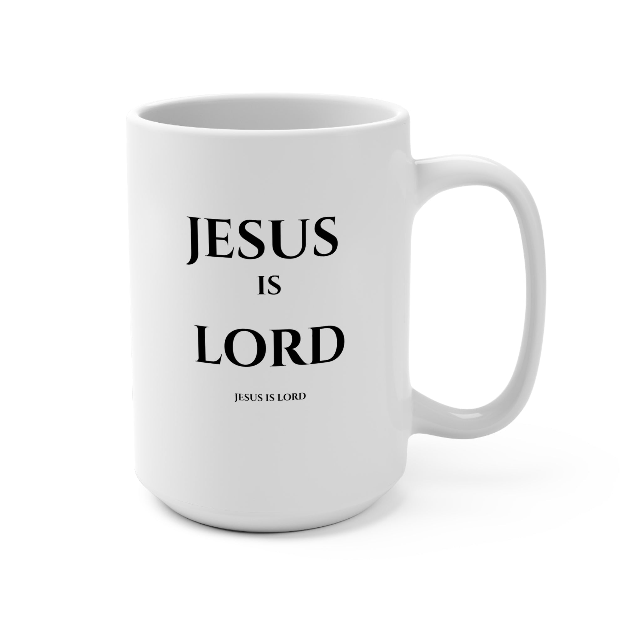 Jesus Is Lord Mug | White 15oz Christian Mug