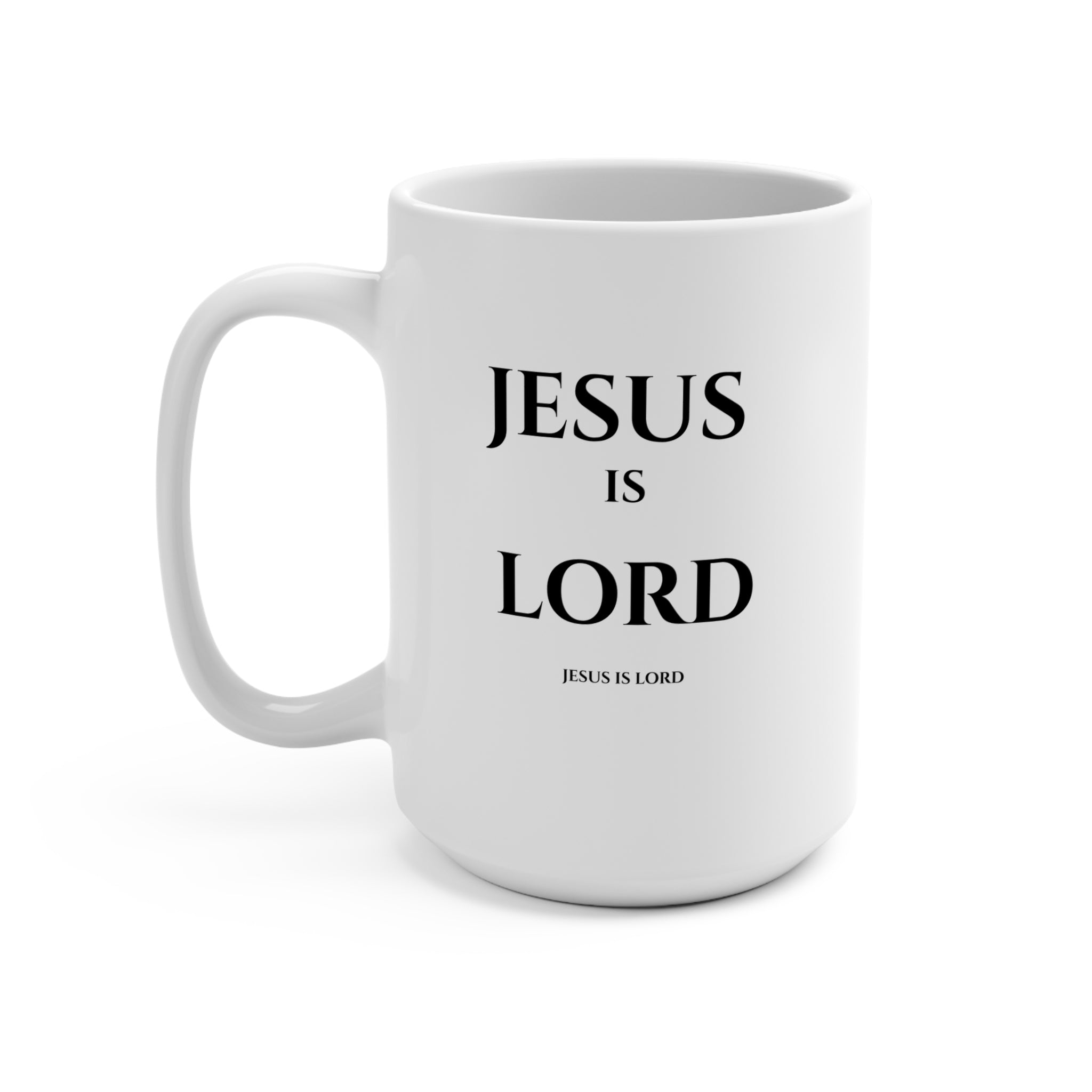 Jesus Is Lord Mug | White 15oz Christian Mug