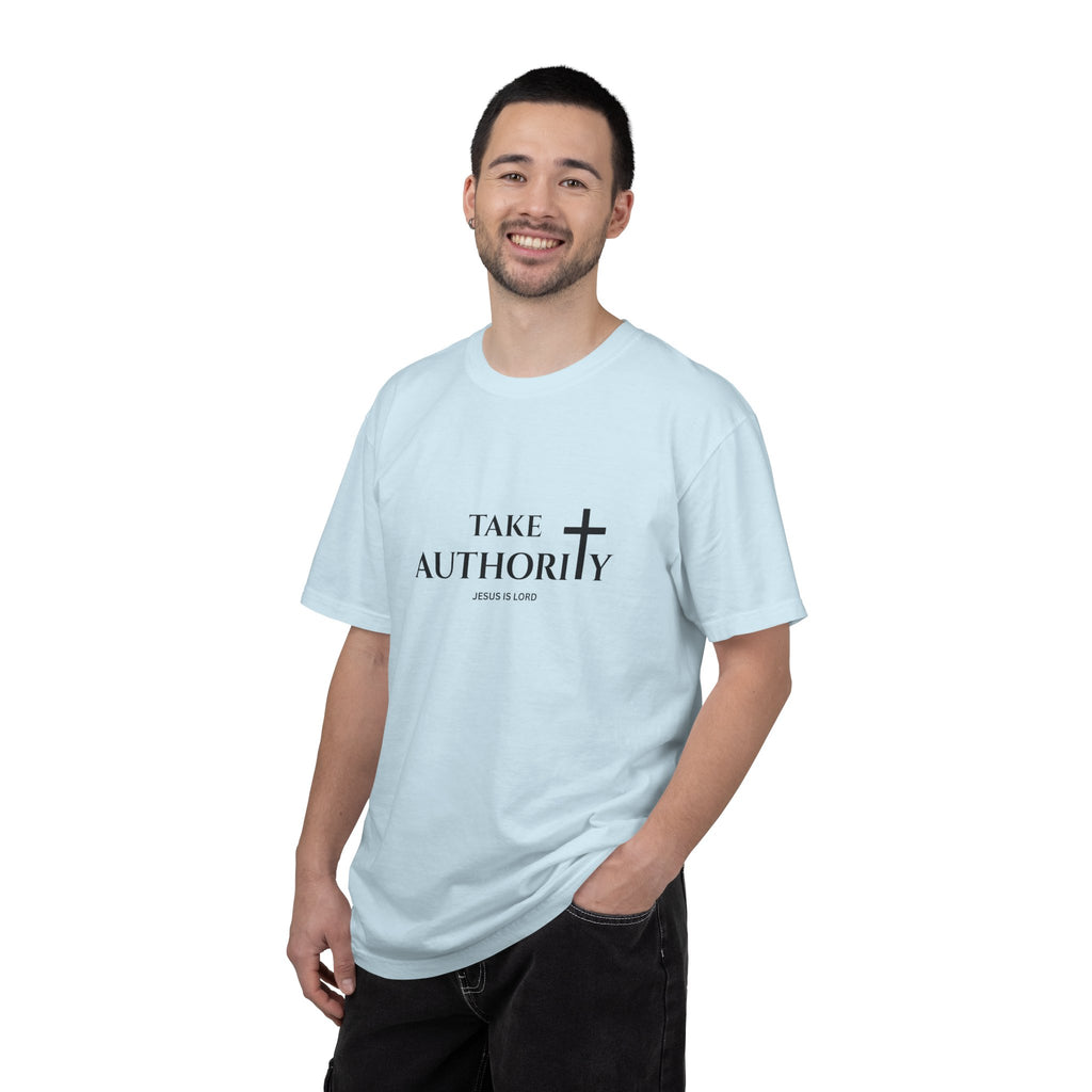 Take Authority – Christian Faith Unisex T-Shirt