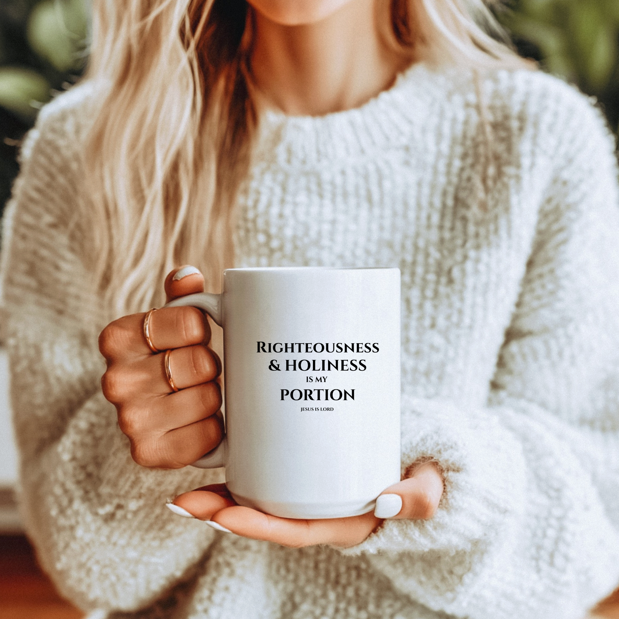 Righteousness & Holiness Is My Portion Mug | White 15oz Christian Mug